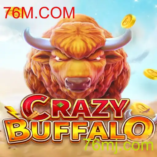 Descubra as Emoções do Jogo CRAZYBUFFALO no 76M.COM