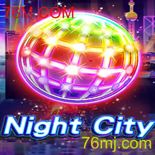 Explorando o Mundo do Jogo NightCity e a Arena Competitiva 76M.COM