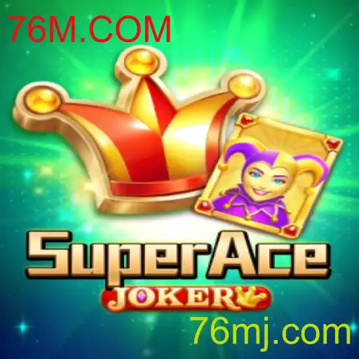SuperAceJoker: Um Mergulho no Mundo do Entretenimento com 76M.COM